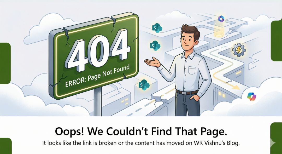 Page Not Found - WR Vishnu Microsoft Solutions Architect
