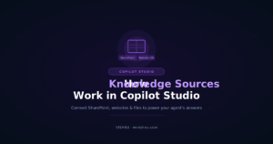 Copilot Studio Knowledge Sources: Easy Guide to SharePoint URLs and Files – Part 2