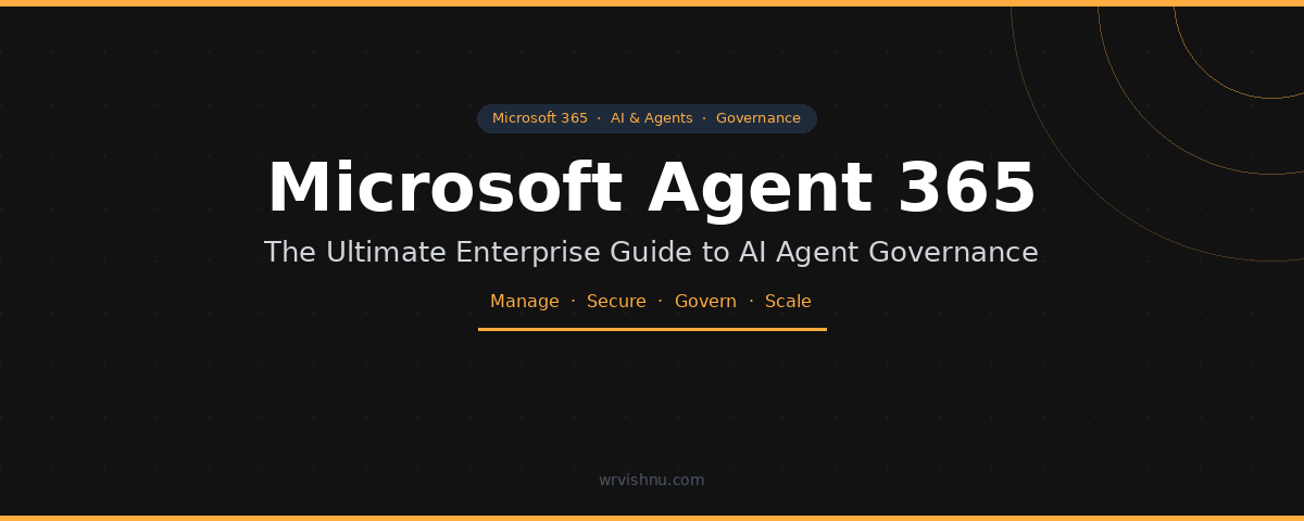 Microsoft Agent 365 enterprise guide to AI agent governance and adoption